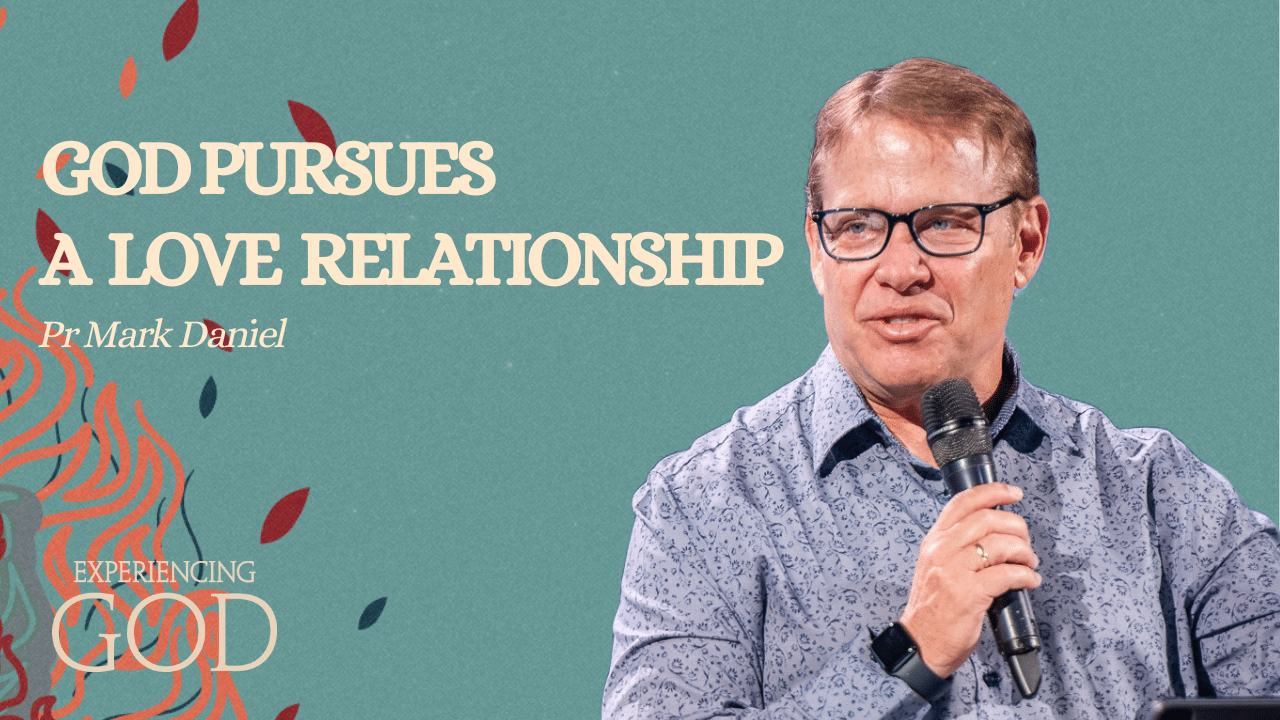 God Pursues a Love Relationship
