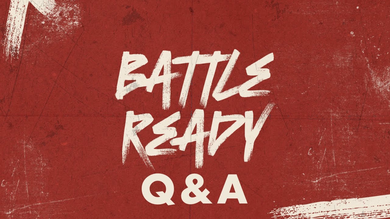 Battle Ready: Q&A